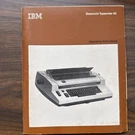 Ibm Electronic Typewriter 60 Operating Manual. Fixed Price $14.99.