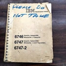 Ibm 6746 6747-2 Typewriter Maintenance Library Manual Wheelwriters 3,5 &. Fixed Price $45.00.
