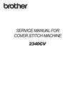 Brother 2340CV Sewing/cover Stitch Machine Service Manual. Fixed Price $17.99.
