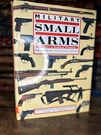 Military Small Arms By Graham Smith (1035). Fixed Price $14.99.