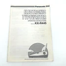 Panasonic KX-R445 Electronic Typewriter Operating Instructions Manual Japan. Fixed Price $16.92.
