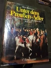Under The Eagle: Brandenburg-prussian Army 1640-1807" By Hans.... Fixed Price $96.30.