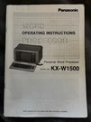 Panasonic KX-W1500 Word Processor Operating Instructions Manual. Fixed Price $18.48.