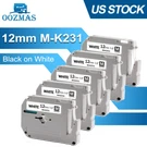 5PK M-K231 M231 For Brother P-touch 12MM Label Tape White 1/2" PT-55 PT-85 PT-70. Fixed Price $12.99.